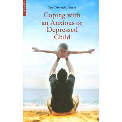 预订 Coping with an Anxious or Depressed Child: A...
