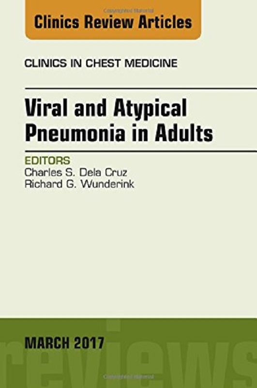 预定viral and atypical pneumonia in adults, an issue of clinics