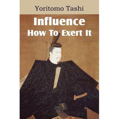 预订 Influence, How To Exert It
