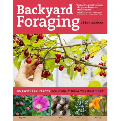 预订 Backyard Foraging: 65 Familiar Plants You Di...