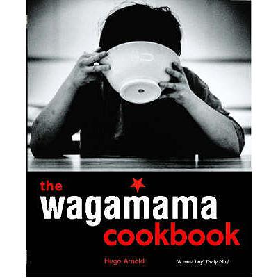 The Wagamama Cookbook