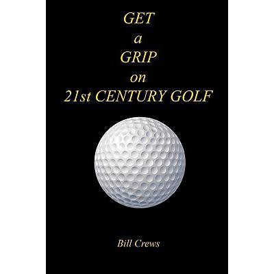 预订 GET a GRIP on 21st CENTURY GOLF