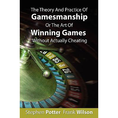 预订 The Theory And Practice Of Gamesmanship Or T...