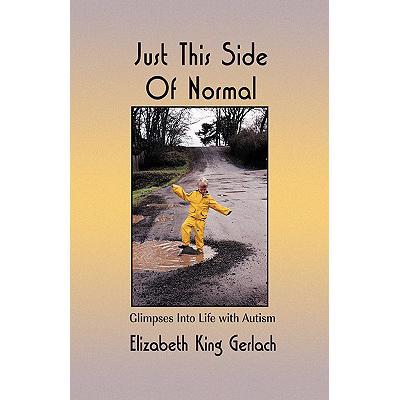 预订 Just This Side of Normal: Glimpses Into Life...