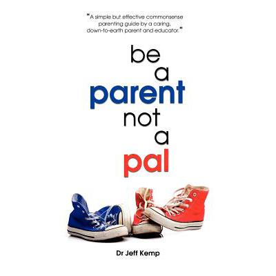 预订 Be a Parent Not a Pal