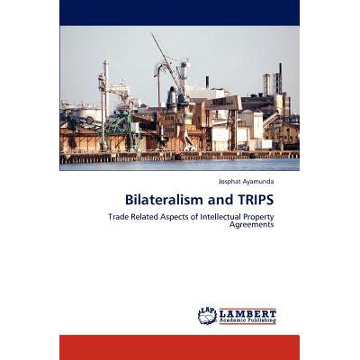 预订 Bilateralism and Trips