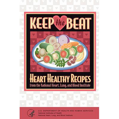 预订 Keep the Beat: Heart Healthy Recipes