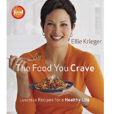 预订 Food You Crave, The - Luscious Recipes for a Healt hy Life: Luscious Recipes for a Healthy Life