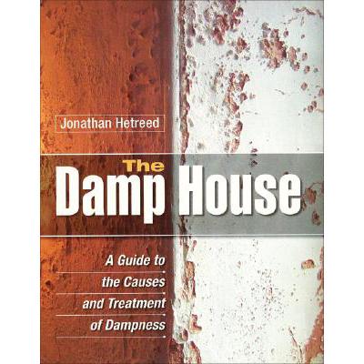 预订 The Damp House: A Guide to the Causes and Tr...