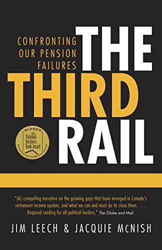 The Third Rail Confronting Our Pension Failures