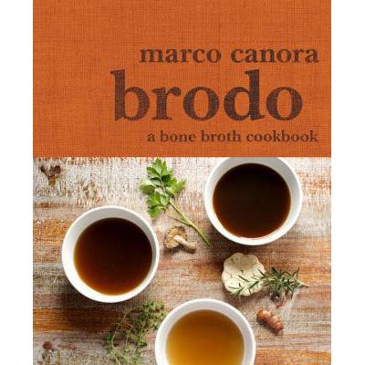 预订 Brodo: A Bone Broth Cookbook