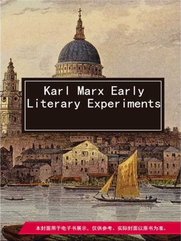 karl marx early literary experiments