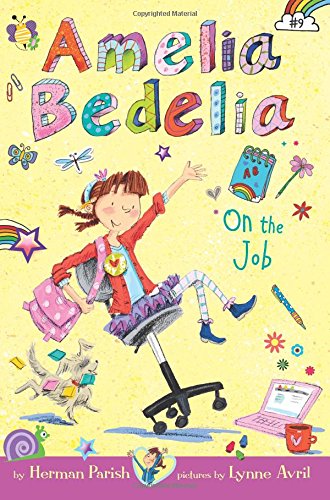 Amelia Bedelia Chapter Book #9: Amelia Bedelia o