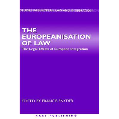 预订 Europeanisation of Law: The Legal Effects of European Integration