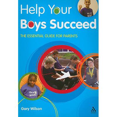 预订 Help Your Boys Succeed: The Essential Guide ...