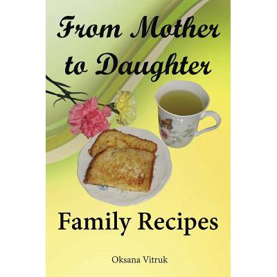 预订 From Mother to Daughter - Family Recipes