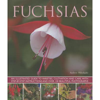 预订 Fuchsias: an Illustrated Guide to Varieties,...