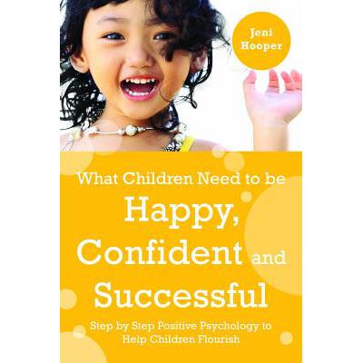 预订 What Children Need to Be Happy, Confident an...