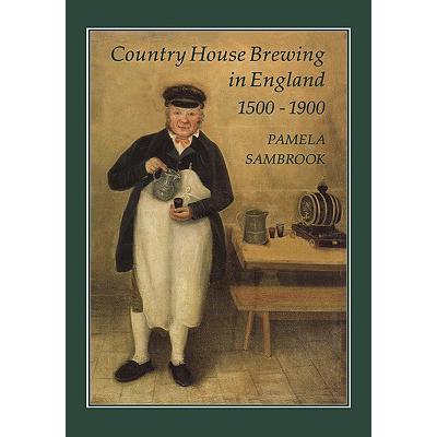 预订 Country House Brewing in England, 1500-1900