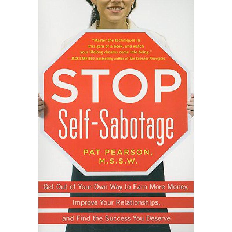 预订 Stop Self-Sabotage: Get Out of Your Own Way ...