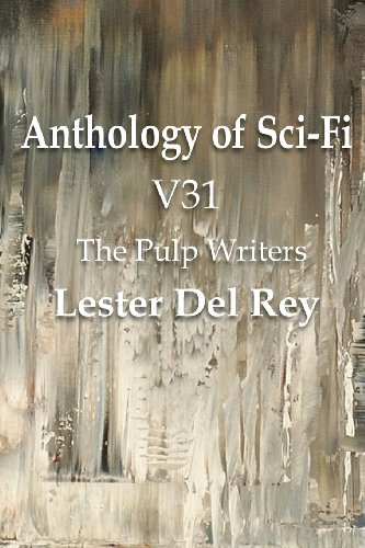Anthology of Sci-Fi V31, the Pulp