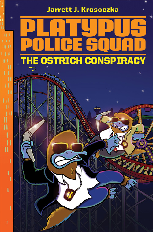 platypus police squad: the ostrich conspiracy