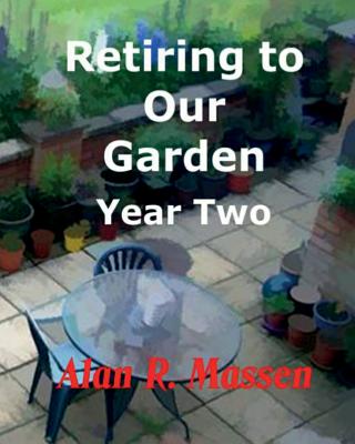 【预订】retiring to our garden: year two