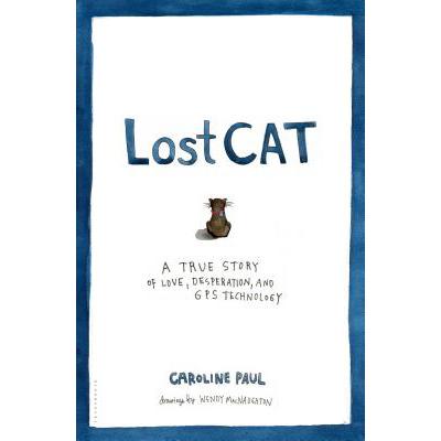 预订 Lost Cat: A True Story of Love, Desperation,...