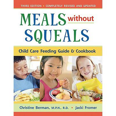 预订 Meals Without Squeals: Child Care Feeding Gu...
