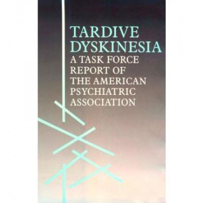 预订 tardive dyskinesia: a task force report of t.