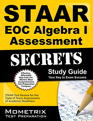 STAAR EOC Algebra I Assessment Secrets: