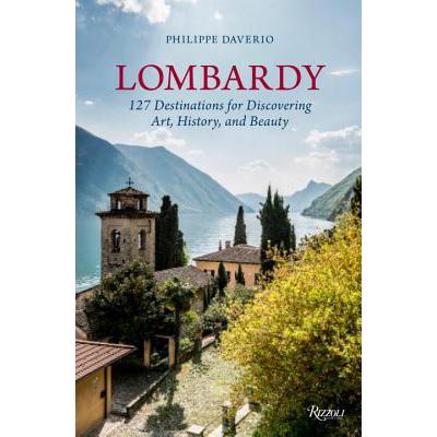 预订 Lombardy: 127 Destinations for Discovering A...