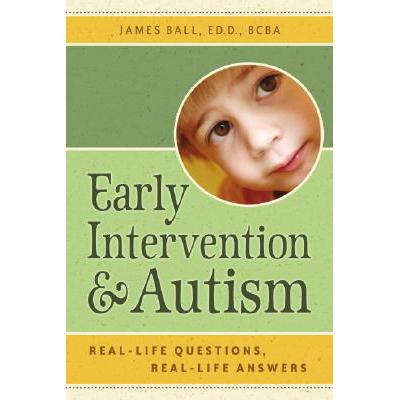 预订 Early Intervention and Autism: Real-Life Que...