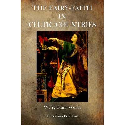 预订 The Fairy Faith in Celtic Countries
