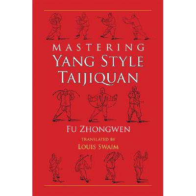 预订 Mastering Yang Style Taijiquan