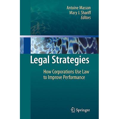 预订 Legal Strategies : How Corporations Use Law ...