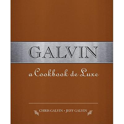 预订 Galvin: A Cookbook Deluxe Cookbook