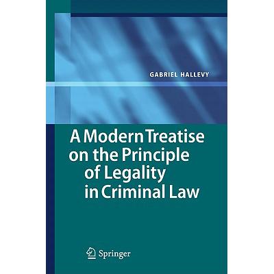 预订 A Modern Treatise on the Principle of Legali...