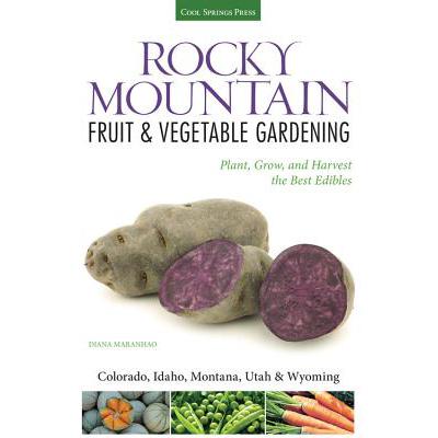 预订 Rocky Mountain Fruit & Vegetable Gardening: ...