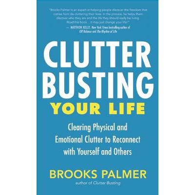 预订 Clutter Busting Your Life: Clearing Physical...