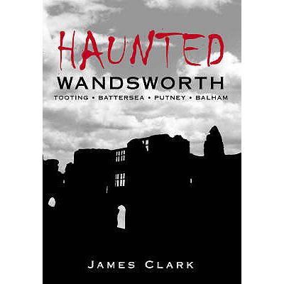 预订 Haunted Wandsworth