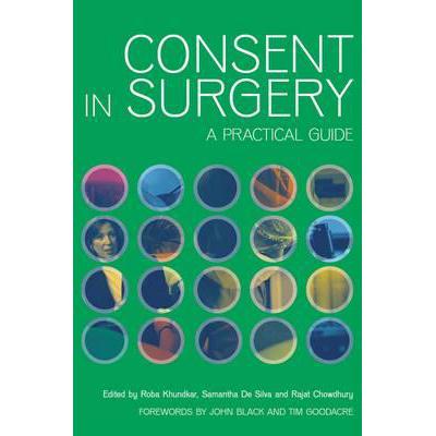 预订 Consent in Surgery a Practical Guide: A Prac...
