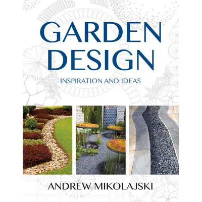 预订 Garden Design: Inspiration and Ideas