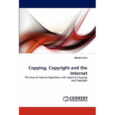 预订 Copying, Copyright and the Internet