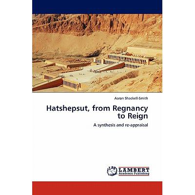 预订 hatshepsut, from regnancy to reign