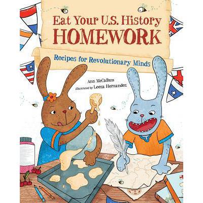 预订 Eat Your U.S. History Homework: Recipes for ...