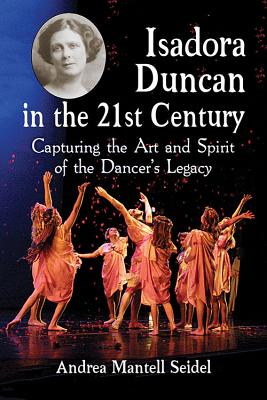 【预订】isadora duncan in the 21st century
