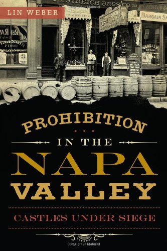 【预订】prohibition in the napa valley: castles