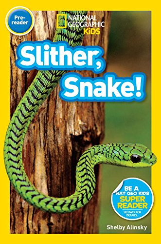 国家地理分级读物 蛇 Slither, Snake! 进口原版 入门级 蓝思值170L