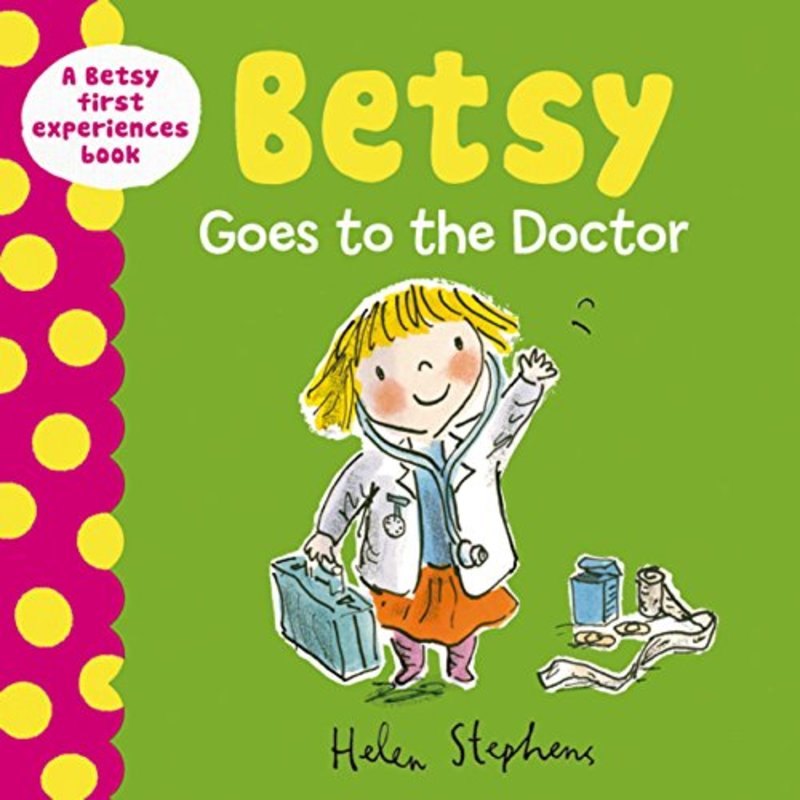 Betsy Goes To The Doctor